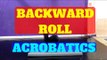Circus tutorial, acrobatics backward roll