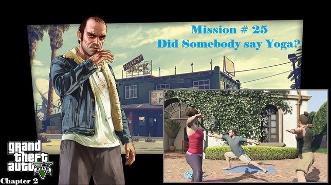 Grand Theft Auto V: C2 # 21 - Did Somebody say Yoga?