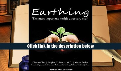 PDF [DOWNLOAD] Earthing: The Most Important Health Discovery Ever? TRIAL EBOOK
