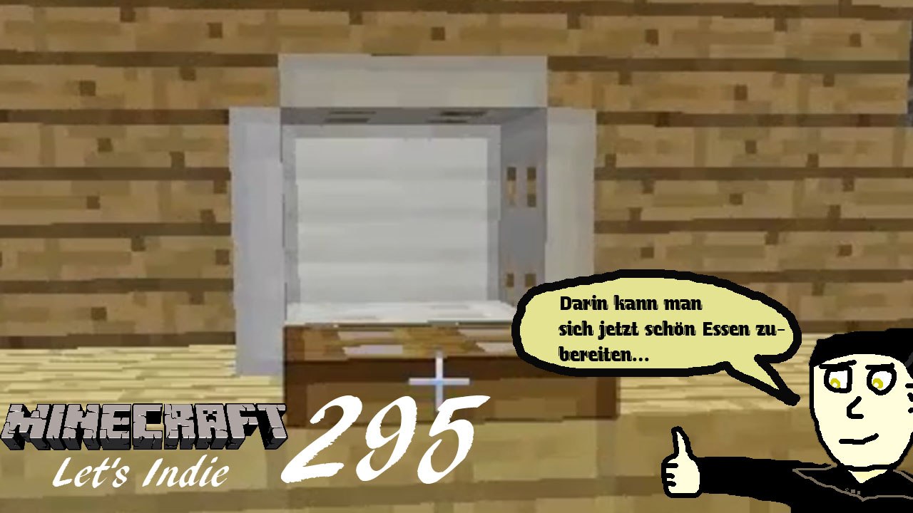 Minecraft Let's Indie 295: Die Mikrowelle ist fertig