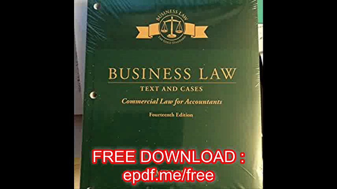 Business Law Text & Cases - Commercial Law for Accountants, Loose-Leaf Version