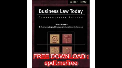 Business Law Today Comprehensive (with Online Legal Research Guide) (Available Titles CengageNOW)