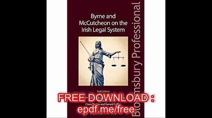 Byrne and McCutcheon on the Irish Legal System