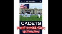 Cadets on Campus History of Military Schools of the United States (Williams-Ford Texas A&M University Military History S