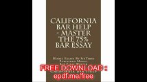 California Bar Help - Master The 75% Bar Essay Model Essays By SixTimes Published Model Bar Essay Writer