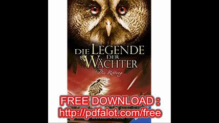 Die Legende der WÃ¤chter, Band 3 Die Rettung