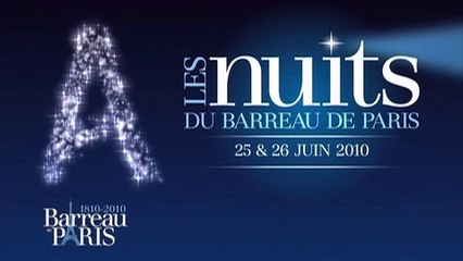 Les Nuits du Barreau (bicentenaire du barreau de Paris)