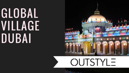 Global Village Dubai With Nadia Khan