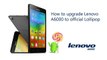 How to upgrade Lenovo A6000 / A6000+ to Android 5.0 Lollipop [Updated]
