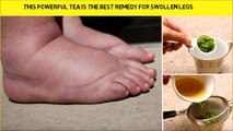 This Powerful Tea Is The Best Remedy For Swollen Legs