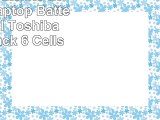 Toshiba Satellite L305S5875 Laptop Battery  Original Toshiba Battery Pack 6 Cells