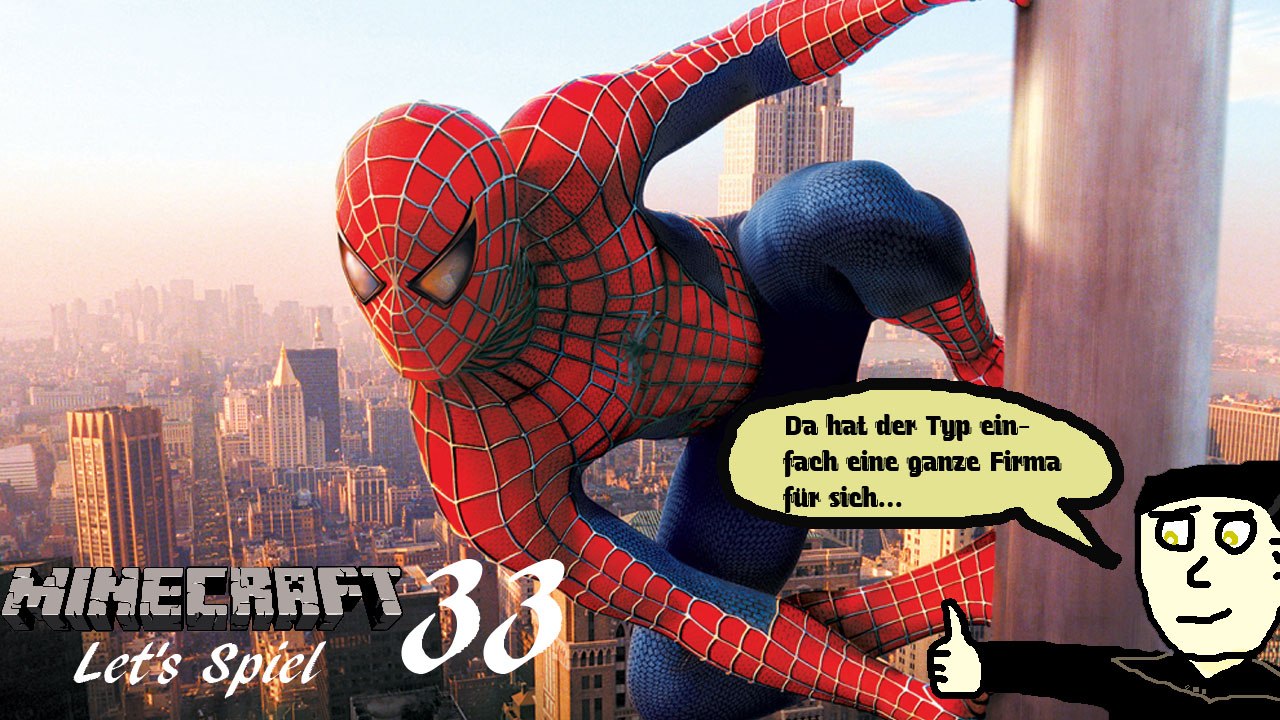 Minecraft 'Let's Spiel' (Let's Play) 33: Die Spidermanfirma