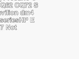 HP Compaq Presario CQ42 CQ32 CQ62 CQ72 SeriesHP Pavilion dm4t dm41000 seriesHP Envy 17