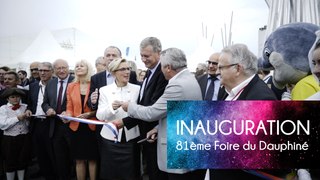81e Foire du Dauphiné - Inauguration de la 81e Foire du Dauphiné