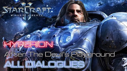 Starcraft II: Wings of Liberty - The Hyperion - After The Devil's Playground - All Dialogues