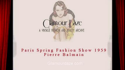 Paris Spring Fashion Show 1959 - Pierre Balmain