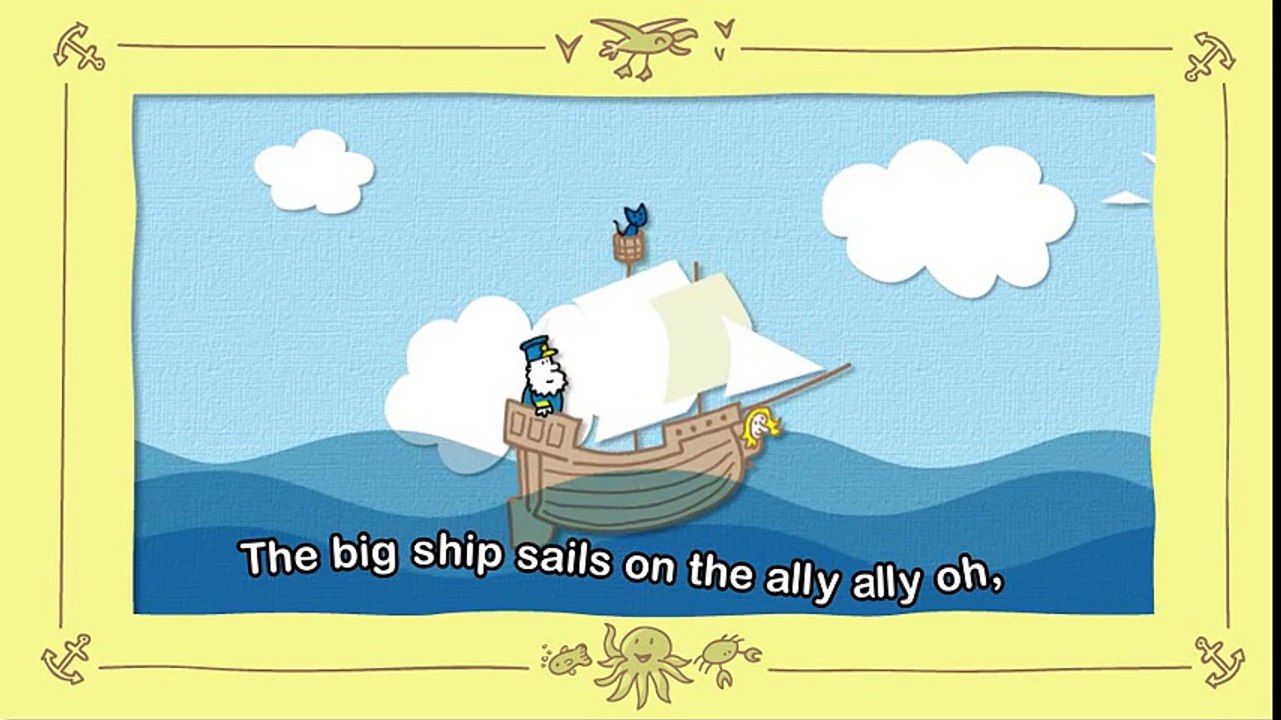 Big Ship Sails on the Ally Ally Oh - Songs for Children