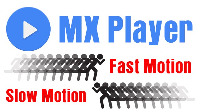MX Player]Video গান কে আরো মজাদার করে দেখুন।যে কোনো Video খুব দ্রত গতি (Fast Motion) &খুব ধীর গতি (Slow Motion) তে play করে দেখুন।