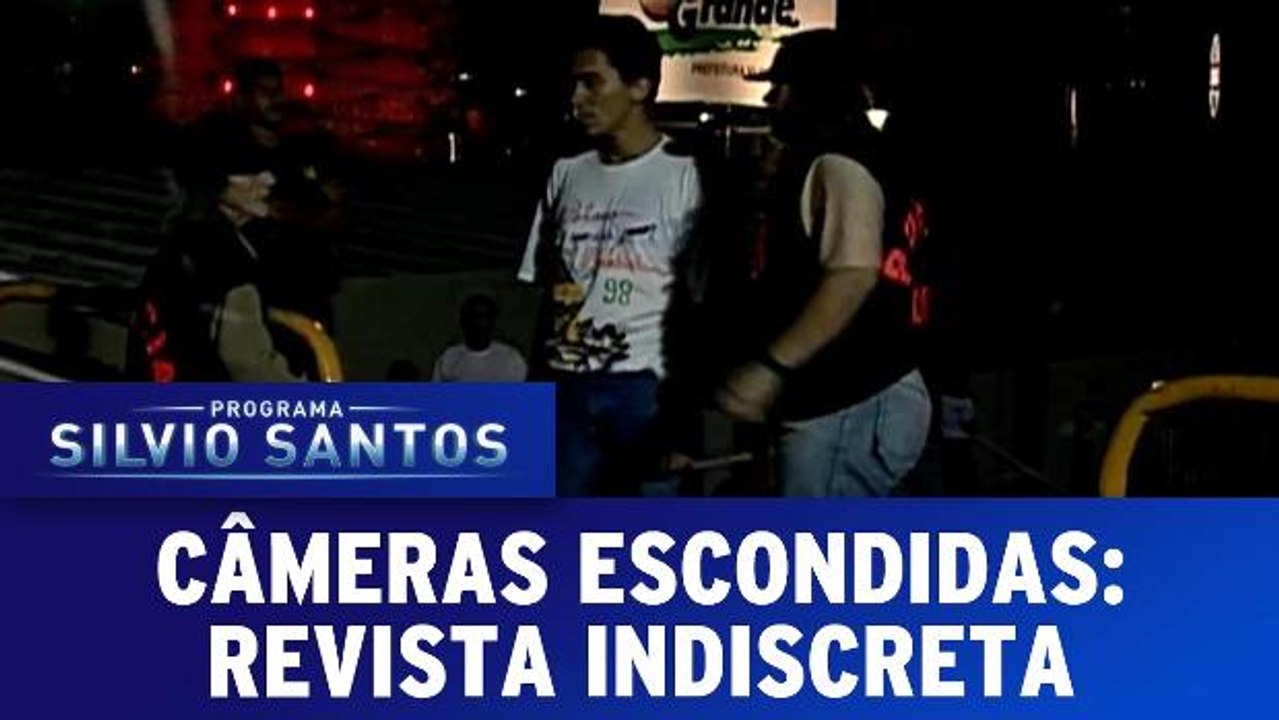 Câmeras Escondidas: Revista Indiscreta