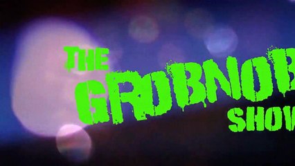 05. On the Blog with GROBNOB 5 - Satan, Buggery & Fish 'n' Chips