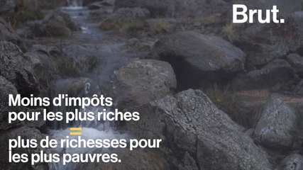 C'est quoi la "théorie du ruissellement" ?