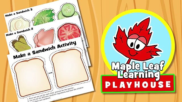 Lets Make a Sandwich | Sing and Play Craft | Maple Leaf Learning Playhouse