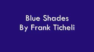 Blue Shades By Frank Ticheli