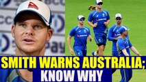 India vs Australia 5th ODI : Steve Smith warns players after series loss | Oneindia News