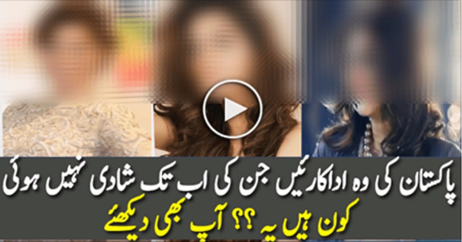 Pakistani Actresses Who Are Not Married