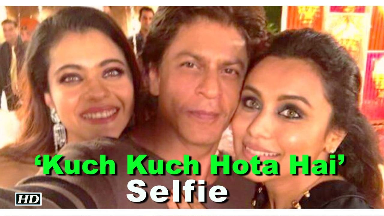 ‘Kuch Kuch Hota Hai’ Selfie with Kajol, Shah rukh and Rani