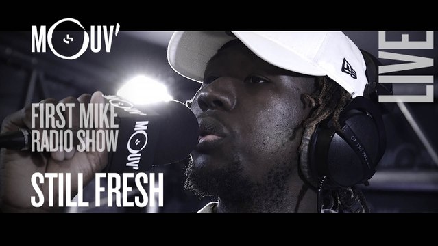 STILL FRESH : Demande-moi + Je te vois (Live @ Mouv' Studios) #FMRS