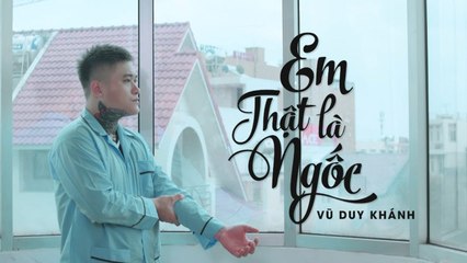 Em Thật Là Ngốc - Vũ Duy Khánh [Official MV]