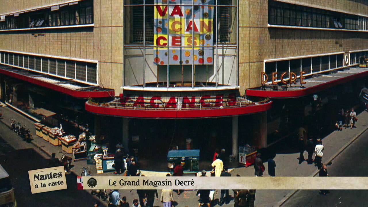 Nantes à la carte : Le grand magasin Decré