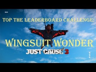 Wingsuit Wonder | Just Cause 3 Challenges
