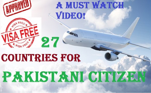Visa Free Countries for Pakistani Passport Holders in 2017 | Travel without Visa