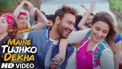 Maine Tujhko Dekha Full HD Video Song Golmaal Again - Ajay Devgn - Parineeti - Arshad - Tusshar - Shreyas - Tabu