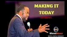 Motivational | Les Brown - Making it today