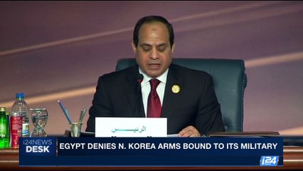 i24NEWS DESK | Egypt denies N.Korea arms bound to its military | Monday, October 2nd 2017