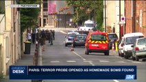 i24NEWS DESK | Paris: terror probe opened as homemade bomb found  | Monday, October 2nd 2017