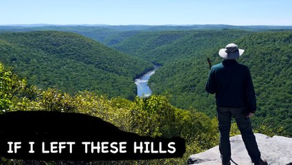 If I Left These Hills - Appalachian Mountains to Ohio, Topeka,  and beyond with acoustic guiatr