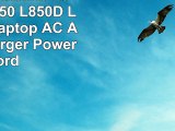Toshiba Satellite L830 L840 L850 L850D L870 L955 Laptop AC Adapter Charger Power Cord