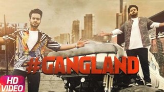 Gangland | Full Song | Mankirt Aulakh Feat Deep Kahlon |Latest punjabi song 2017