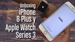 Unboxing iPhone 8 y Apple Watch