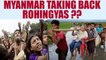 Rohingya crisis: Is Myanmar ready to take back Rohingyas ? |  Oneindia News