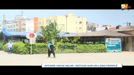 AFFAIRE YAVUZ SELIM : RETOUR SUR UN LONG PÉRIPLE