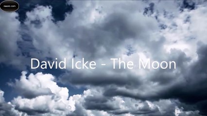 David Icke - The Moon Is Not What You Think It Is
