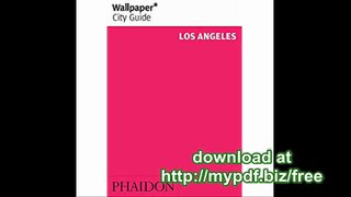 Wallpaper City Guide Los Angeles (Wallpaper City Guides)