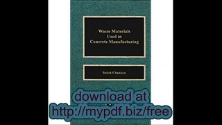 Waste Materials Used in Concrete Manufacturing (Building Materials Science Series)