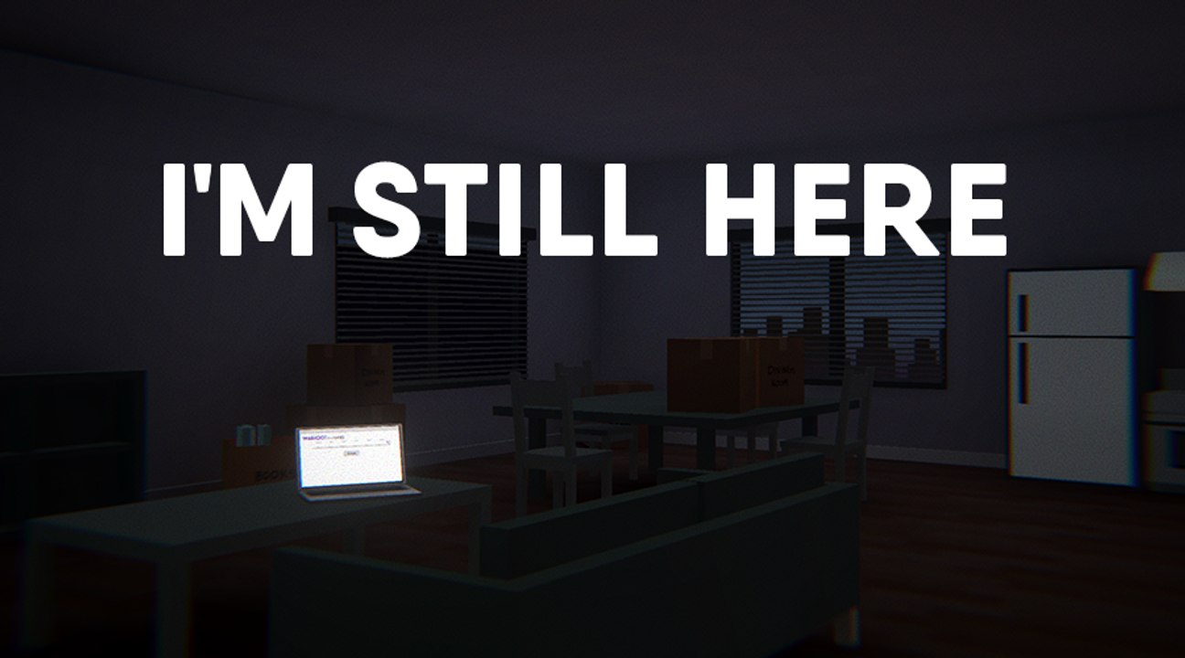 i am still here