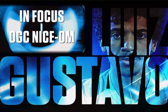 In Focus | Luiz Gustavo vs Nice